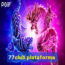 77club plataforma